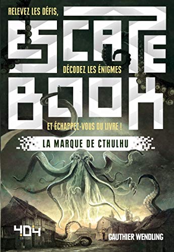 Escape Book : La Marque de Cthulhu - Escape book adulte - Avec énigmes - Dès 14 ans