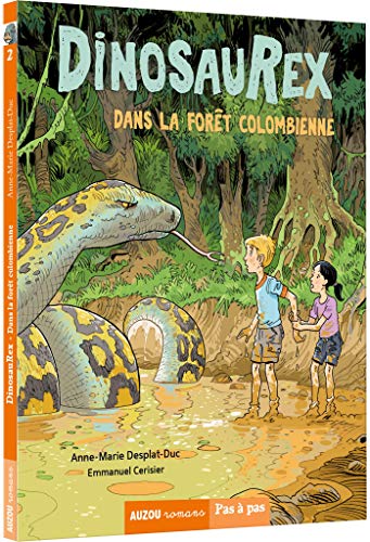 Dinosaurex. Tome 2, Dans la forêt colombienne
