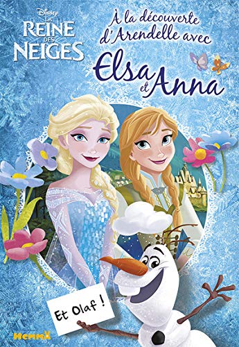Disney - La Reine des Neiges - A la découverte d'Arendelle avec Elsa et Anna - Et Olaf !
