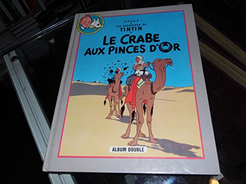 Le crabe aux pinces d'or Suivi de Tintin au pays de l'or noir (Les aventures de Tintin)