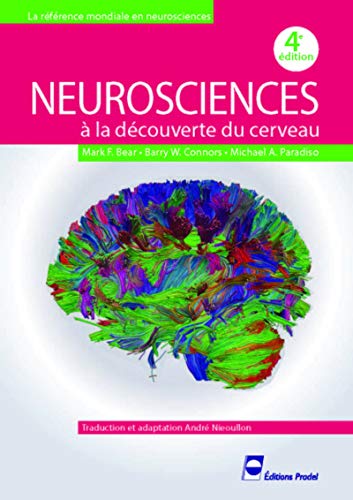 Neurosciences: A la découverte du cerveau.