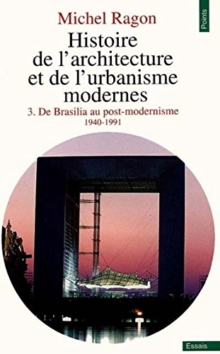 Histoire de l'architecture et de l'urbanisme modernesn, tome 3