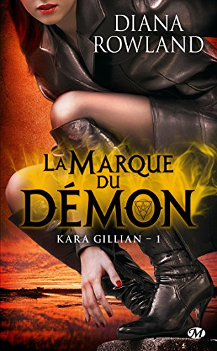 Kara Gillian, Tome 1: La Marque du démon