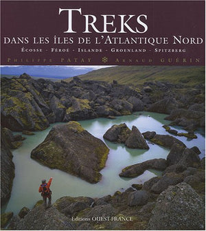 Treks dans les îles de l'Atlantique Nord