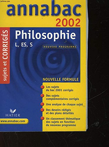 Philosophie série L, ES, S. Sujets et corrigés 2002
