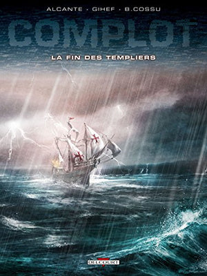 La Fin des Templiers