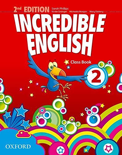 Incredible English: 2: Class Book