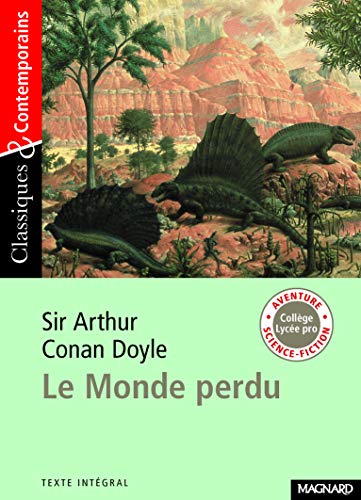 Sir Arthur Conan Doyle : le Monde perdu