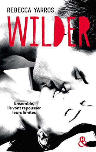 Wilder: une série New Adult, entre amour et trahison - Les Renegades T1
