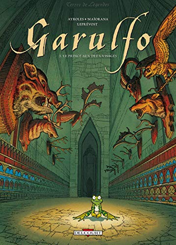Garulfo, tome 3 : Le Prince aux deux visages