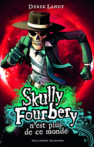 Skully Fourbery, 4 : Skully Fourbery n'est plus de ce monde