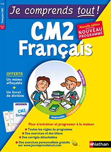 Français CM2 - Je comprends tout - 375 exercices + cours - conforme au programme de CM2
