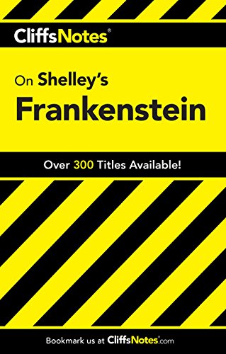 CliffsNotes on Shelley's Frankenstein