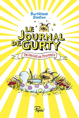 Le Journal de Gurty - Vacances en Provence - T1