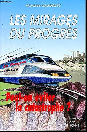 Les mirages du progrès