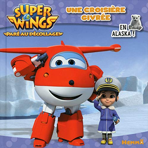 Super Wings - Une croisière givrée - En Alaska !