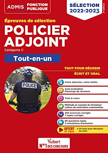 Policier adjoint - Catégorie C - Tout-en-un: Epreuves de sélection 2022-2023 - 20 tutos offerts