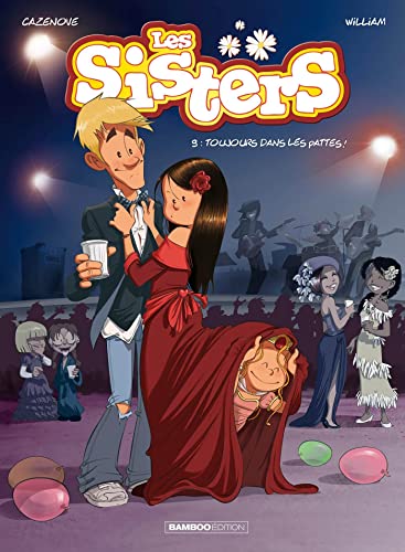 Les Sisters - tome 09: Toujours dans les pattes !