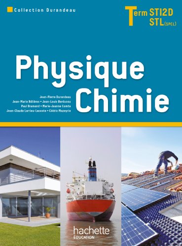 Physique Chimie Term. STI2D/STL (option SCL) - Livre élève - Ed. 2012