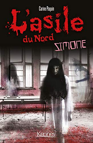 L'asile du Nord : Simone