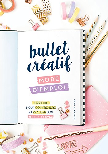 Bullet creatif, mode d'emploi