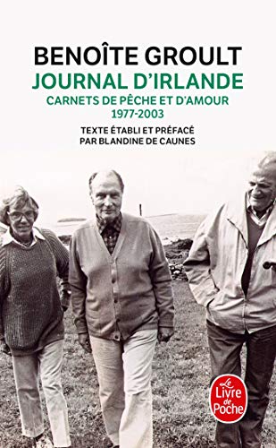 Journal d'Irlande: Carnets de pêche et d'amour, 1977-2003
