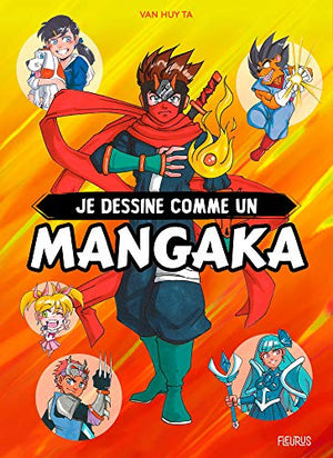 Je dessine comme un mangaka