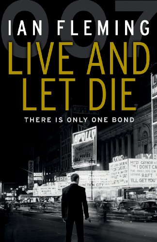 Live and Let Die: James Bond 007