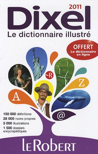 Dixel Le dictionnaire illustré: Grand format