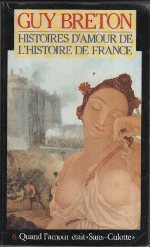 Histoire de l'amour, tome 6 : Histoire de France