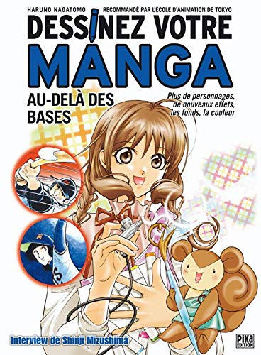 Dessinez votre manga T02: Au-delà des bases