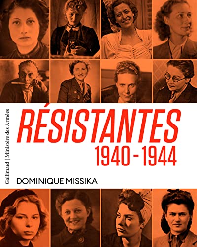 Résistantes: 1940-1944