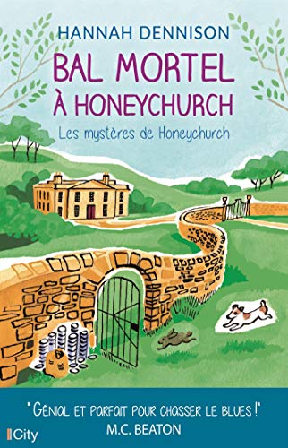 Bal mortel à Honeychurch: Les mystères de Honeychurch