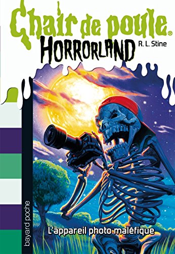 Horrorland, Tome 08: L'appareil photo maléfique