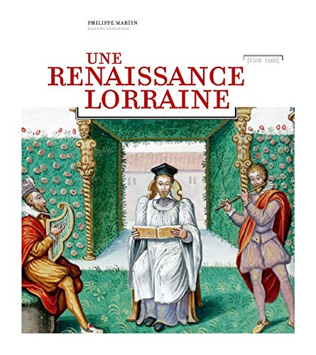 Une Renaissance Lorraine