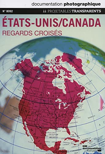 États-Unis - Canada : regards croisés (Projetables transparents n° 8092)