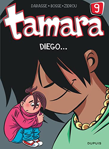 Tamara - Tome 9 - Diego...