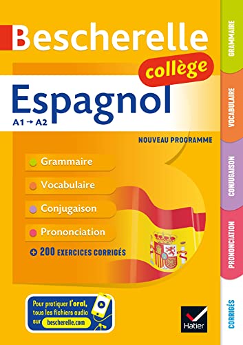 Bescherelle collège - Espagnol (6e, 5e, 4e, 3e): grammaire, conjugaison, vocabulaire, prononciation (A1-A2)