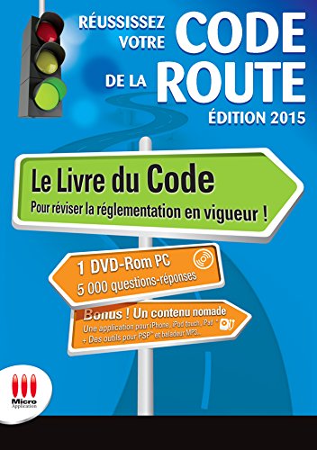 Code de la route Edition 2015: Réussissez votre Code de la Route Edition 2015