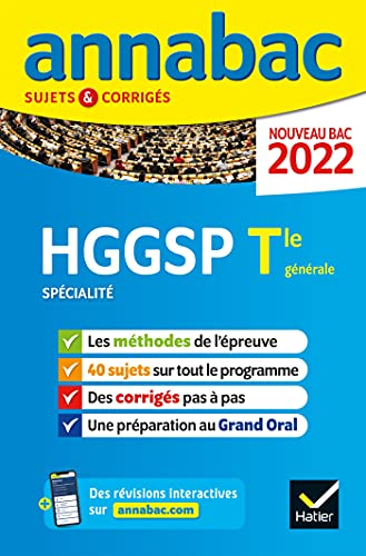 Annales du bac Annabac 2022 HGGSP Tle générale (spécialité): méthodes & sujets corrigés nouveau bac
