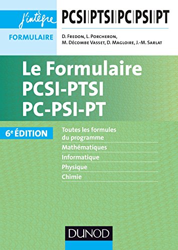 Le Formulaire PCSI-PTSI-PC-PSI-PT - 6e éd.