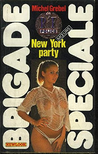 New York party (Brigade spéciale)