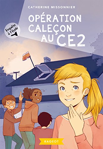 Enquête à l'école - Opération caleçon au CE2