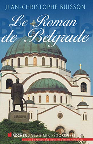 Le roman de Belgrade