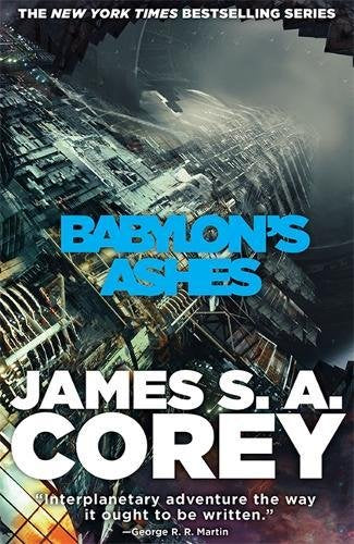 Babylon's Ashes: Book Six of the Expanse (now a Prime Original series)