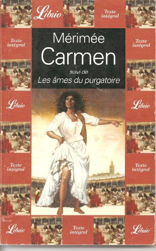 Carmen suivi de Les Âmes du purgatoire