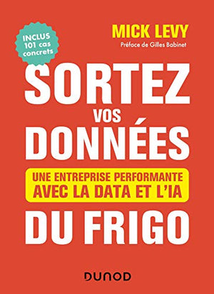 Sortez vos données du frigo