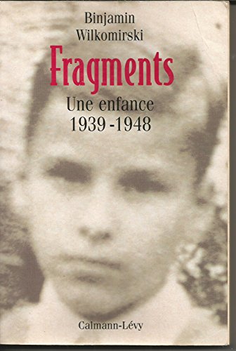 Fragments. Une enfance 1939-1948