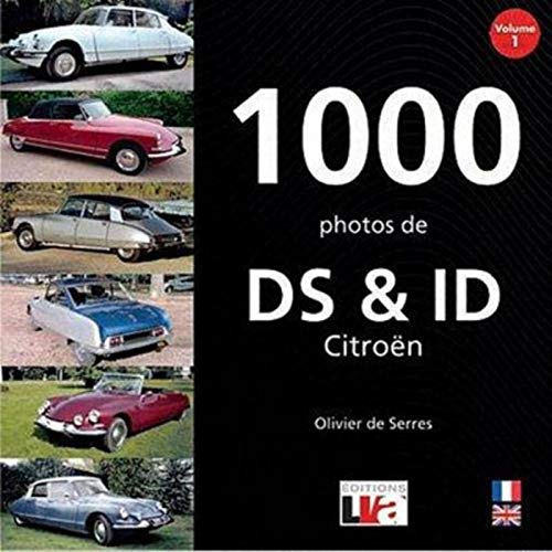 1000 photos de DS & ID Citroën : Volume 1