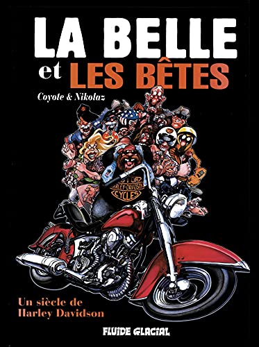 La Belle et les Bêtes : Un siècle de Harley Davidson